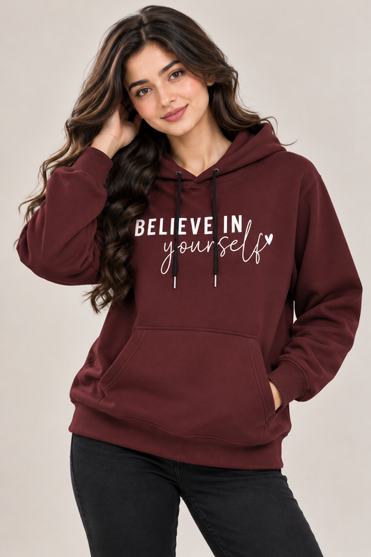 Women Hoodie Believe in Yourself
